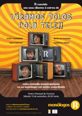 R CONVIDA A ESTREA DE VIRAMOS TOLOS POLA TELE